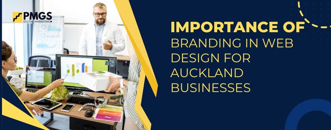 Importance of Branding in Web Design for Auckland Businesses