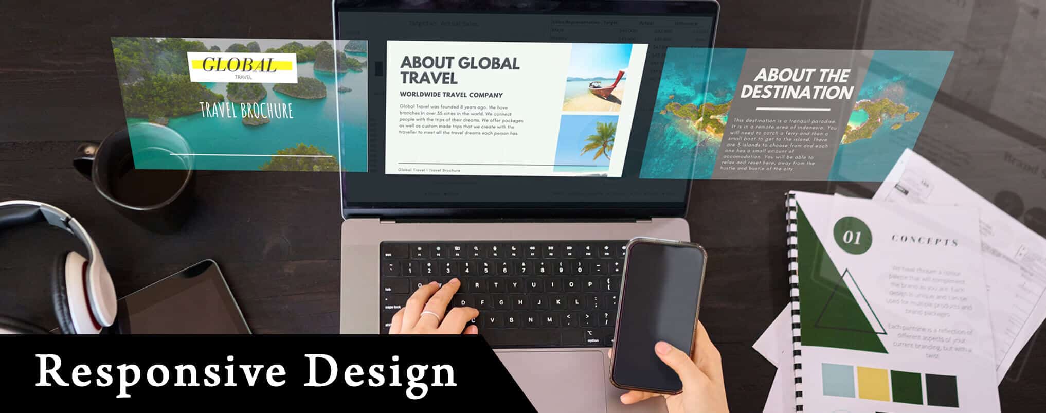 Laptop displaying responsive design concepts for a travel brochure, with a hand holding a smartphone, surrounded by design notes and headphones, emphasizing the importance of adaptable web design for enhancing user experience.