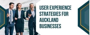 User experience strategies for Auckland businesses featuring three professionals in business attire walking together in a modern office setting.